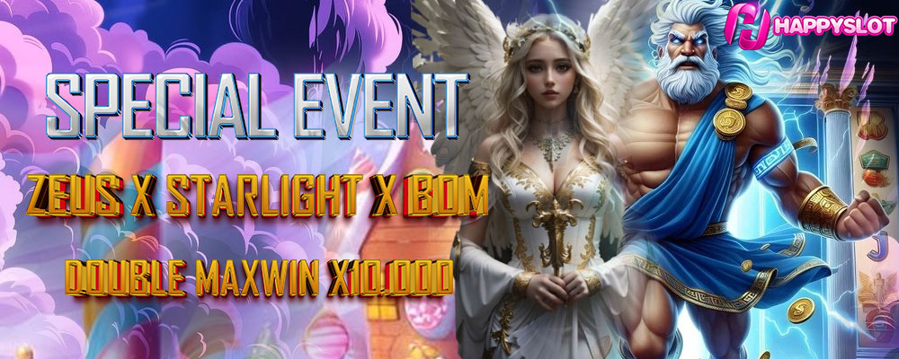 Event Zeus , Starlight Princess & Sweet Bonanza MA